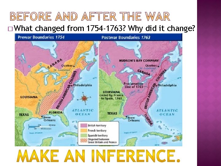 � What changed from 1754 -1763? Why did it change? 