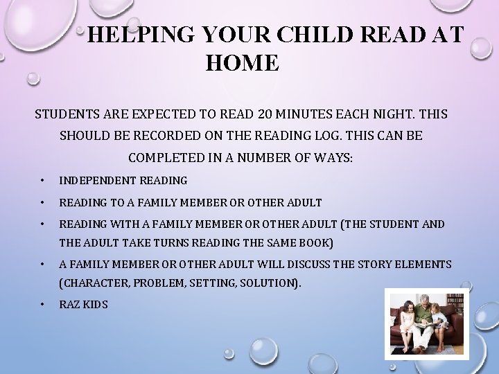 HELPING YOUR CHILD READ AT HOME STUDENTS ARE EXPECTED TO READ 20 MINUTES EACH