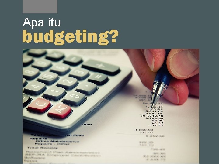 Apa itu budgeting? 