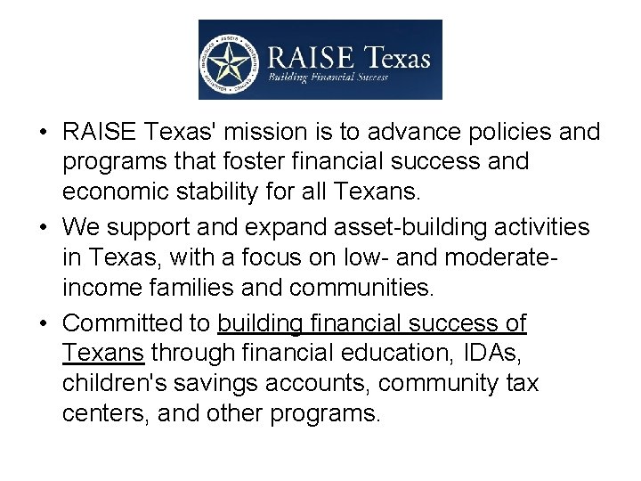 RAISE Texas • RAISE Texas' mission is to advance policies and programs that foster
