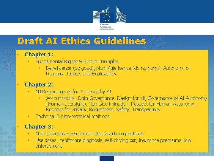Draft AI Ethics Guidelines • Chapter 1: • • Chapter 2: • • •