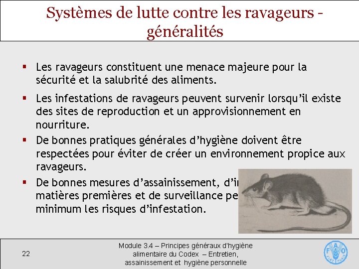 Systèmes de lutte contre les ravageurs généralités § Les ravageurs constituent une menace majeure