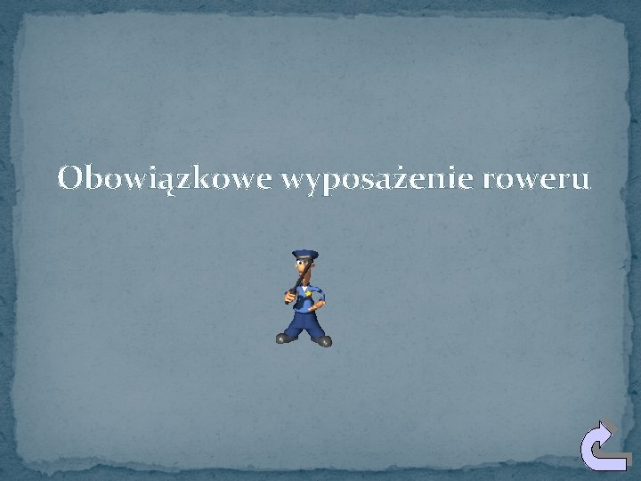 Obowiązkowe wyposażenie roweru 