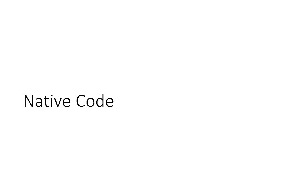 Native Code 