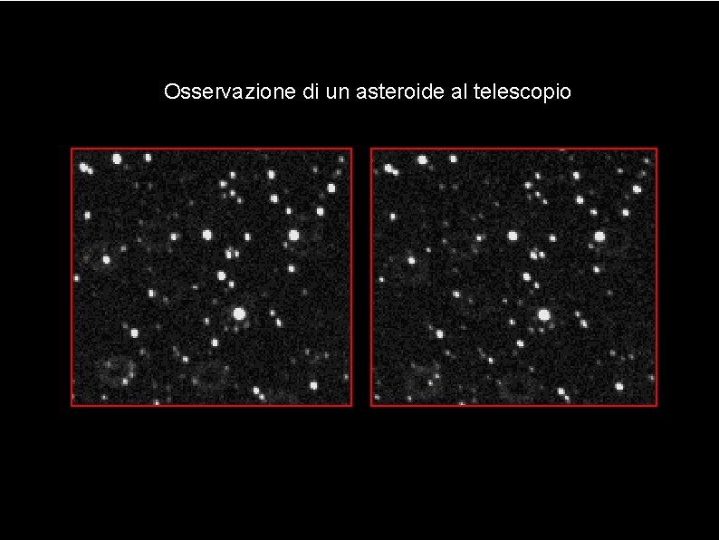 Osservazione di un asteroide al telescopio 