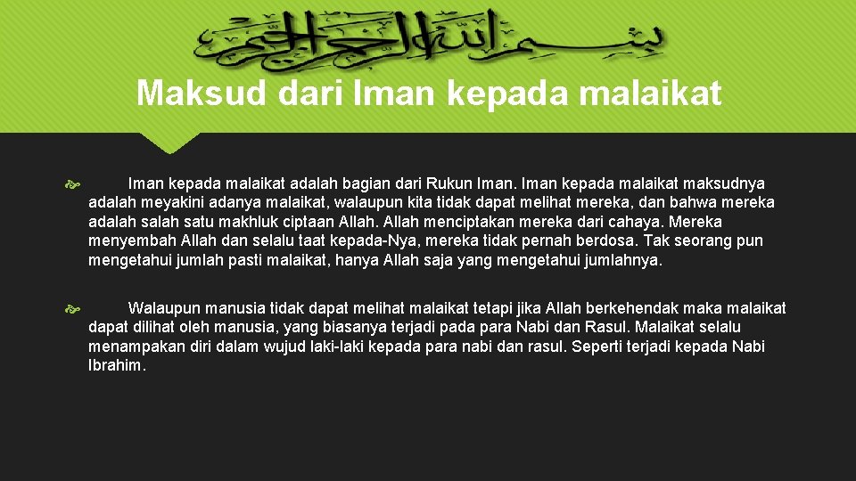 Maksud dari Iman kepada malaikat adalah bagian dari Rukun Iman kepada malaikat maksudnya adalah