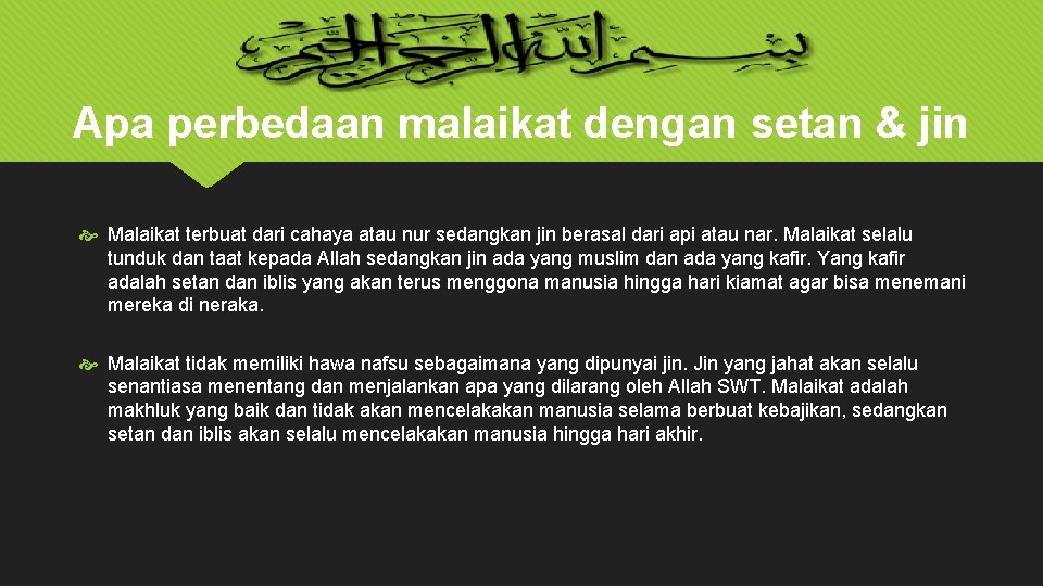 Apa perbedaan malaikat dengan setan & jin Malaikat terbuat dari cahaya atau nur sedangkan