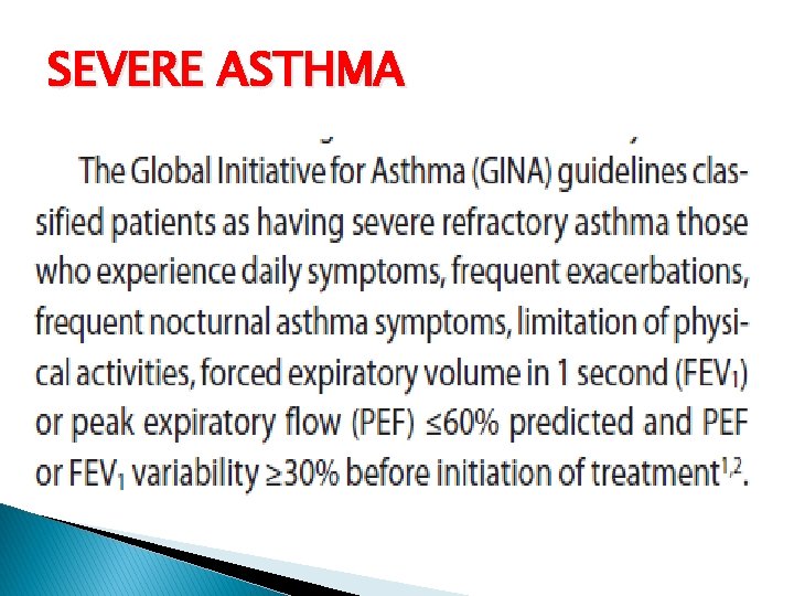 SEVERE ASTHMA 