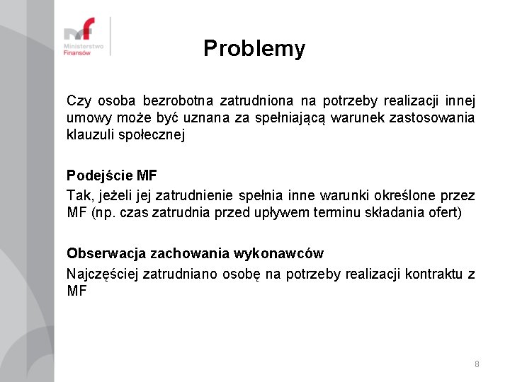Problemy Czy osoba bezrobotna zatrudniona na potrzeby realizacji innej umowy może być uznana za