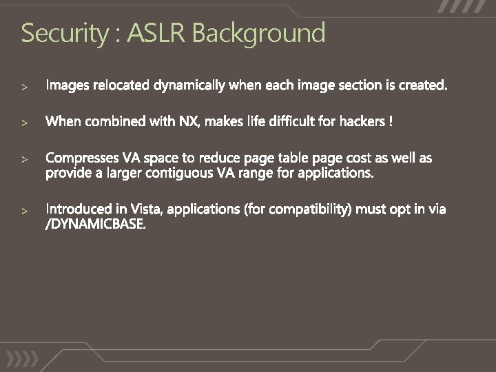 Security : ASLR Background > > 