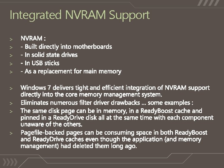 Integrated NVRAM Support > > > > > 