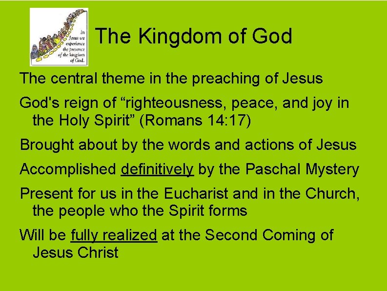 The Kingdom of God The central theme in the preaching of Jesus God's reign