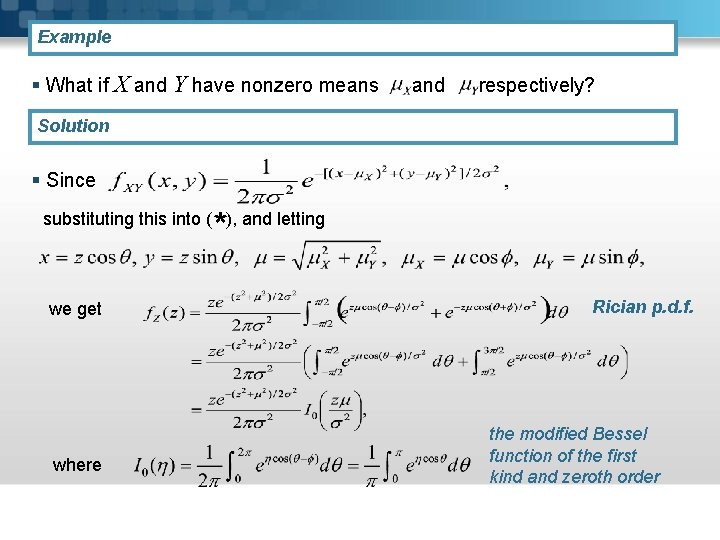 Example § What if X and Y have nonzero means and respectively? Solution §