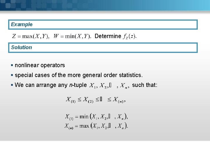 Example Determine Solution § nonlinear operators § special cases of the more general order