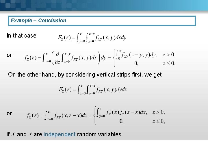 Example – Conclusion In that case or On the other hand, by considering vertical