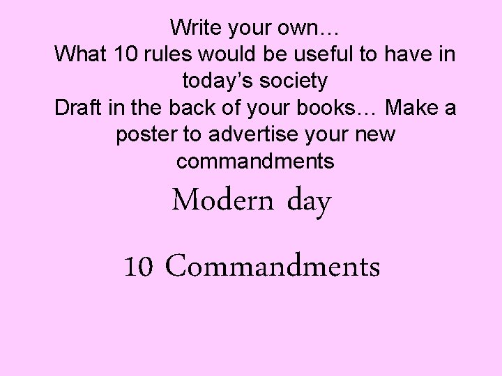 Write your own… What 10 rules would be useful to have in today’s society