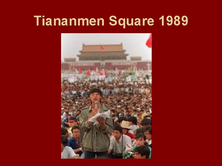 Tiananmen Square 1989 