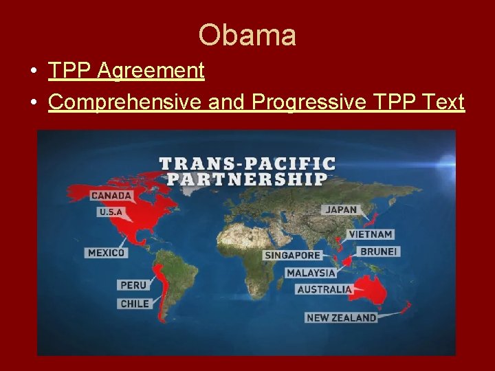 Obama • TPP Agreement • Comprehensive and Progressive TPP Text 