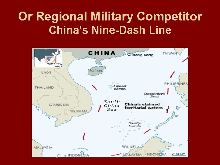 Or Regional Military Competitor China’s Nine-Dash Line 