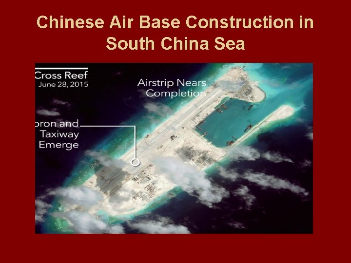 Chinese Air Base Construction in South China Sea 