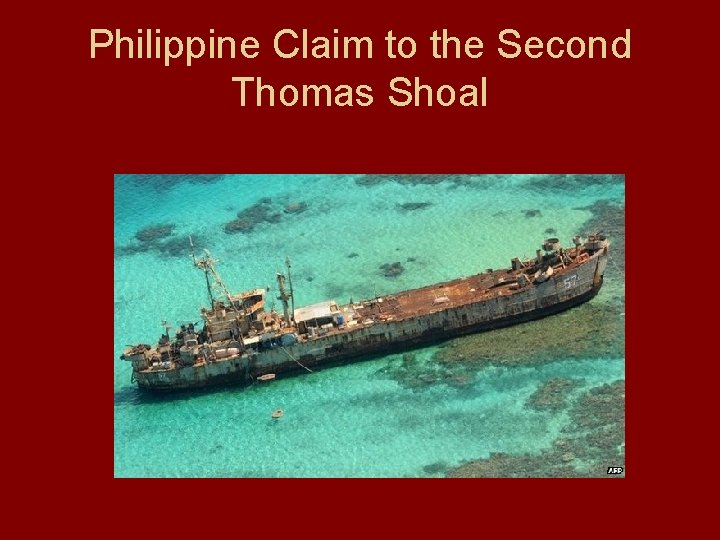 Philippine Claim to the Second Thomas Shoal 