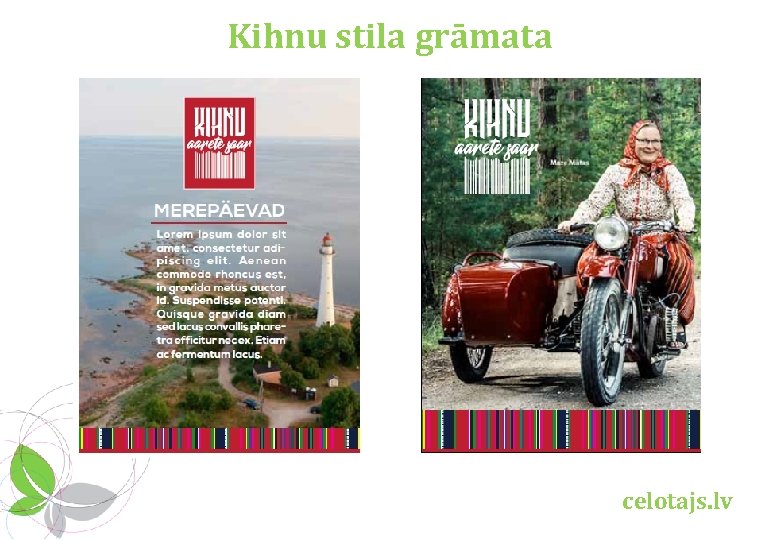 Kihnu stila grāmata celotajs. lv 