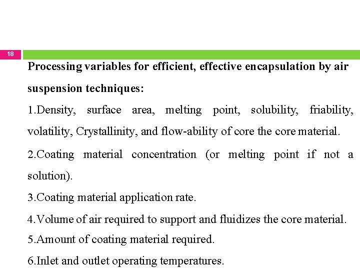 18 Processing variables for efficient, effective encapsulation by air suspension techniques: 1. Density, surface