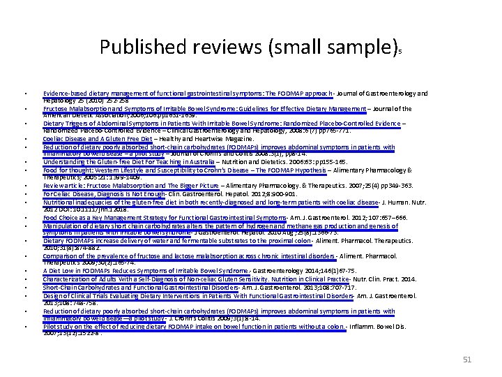 Published reviews (small sample) • • • • • 5 Evidence‐based dietary management of