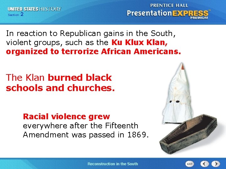 Chapter Section 2 25 Section 1 In reaction to Republican gains in the South,