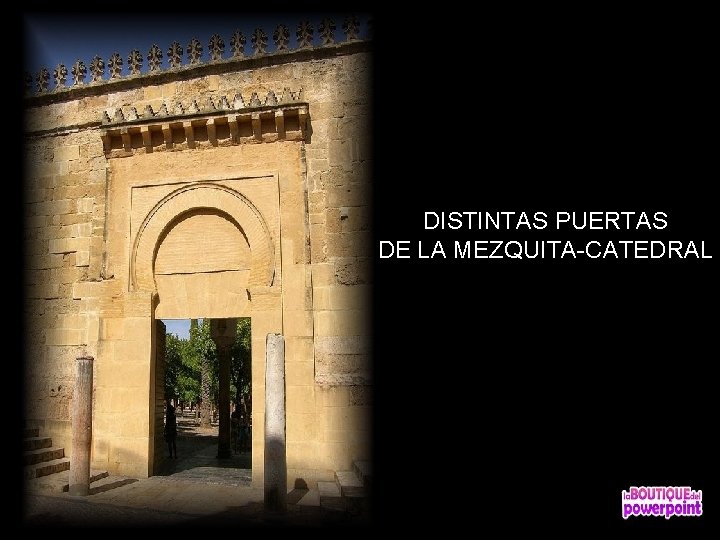 DISTINTAS PUERTAS DE LA MEZQUITA-CATEDRAL 