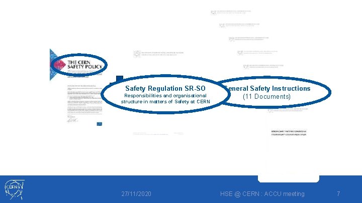 Safety Regulation SR-SO Responsibilities and organisational structure in matters of Safety at CERN 27/11/2020