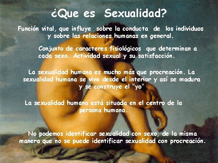 ¿Que es Sexualidad? Función vital, que influye sobre la conducta de los individuos y