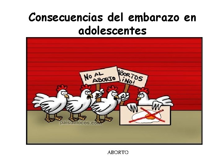 Consecuencias del embarazo en adolescentes ABORTO 