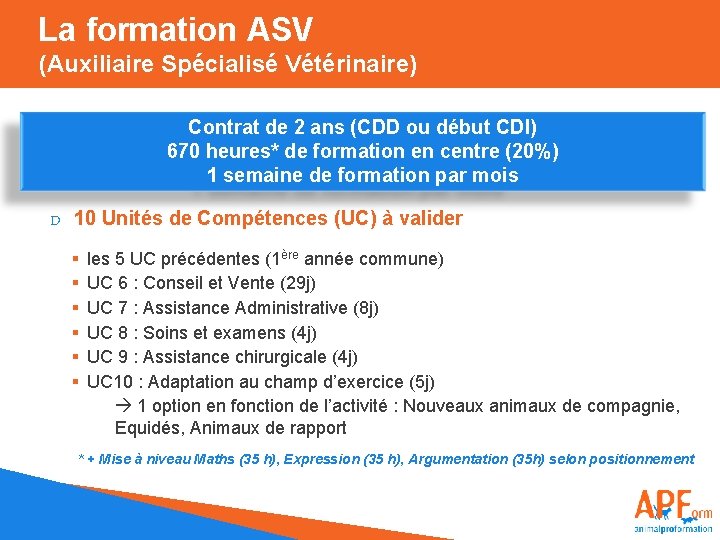 La formation ASV (Auxiliaire Spécialisé Vétérinaire) Contrat de 2 ans (CDD ou début CDI)