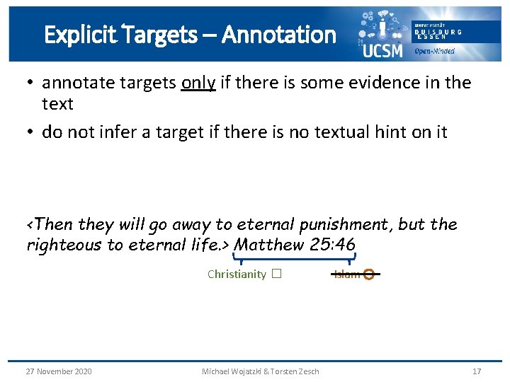 Explicit Targets – Annotation • annotate targets only if there is some evidence in