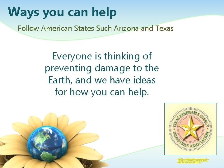 Ways you can help Follow American States Such Arizona and Texas Everyone is thinking