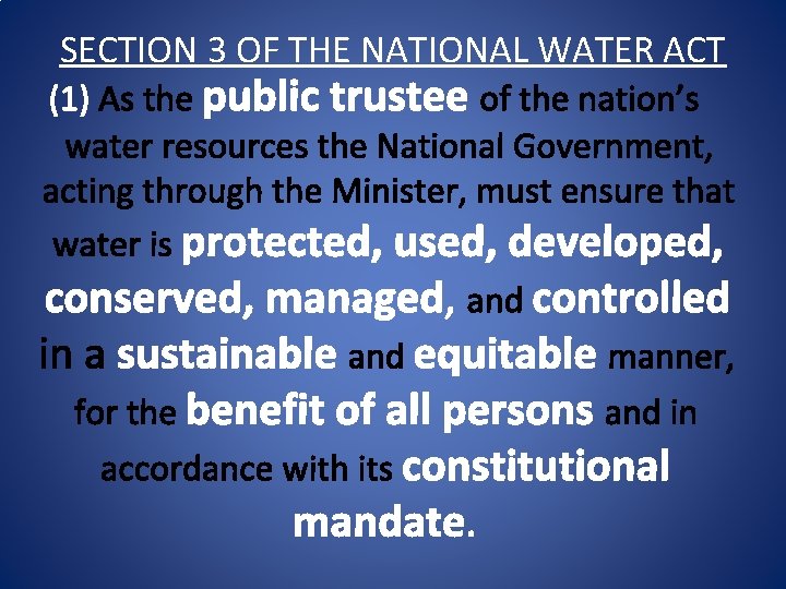 SECTION 3 OF THE NATIONAL WATER ACT 