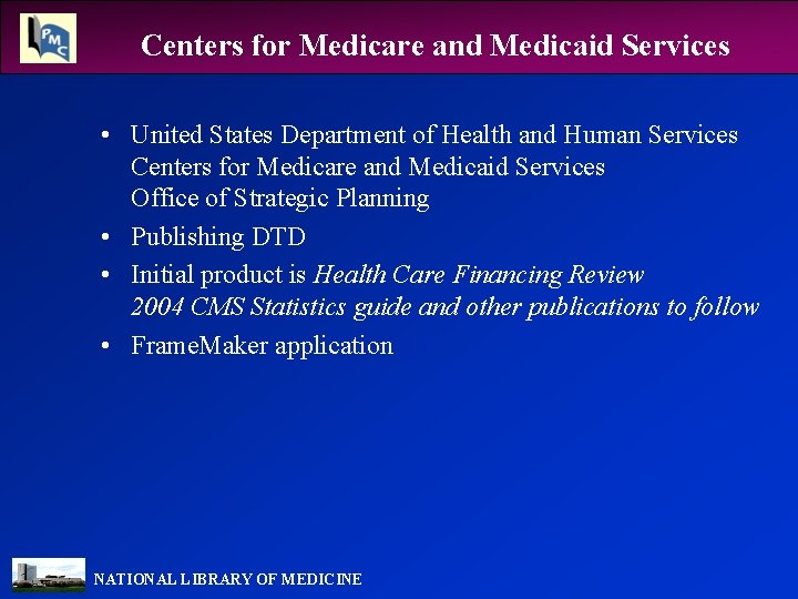 Centers for Medicare and Medicaid Services • United States Department of Health and Human