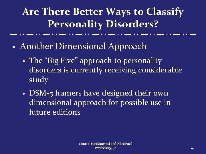 Are There Better Ways to Classify Personality Disorders? · Another Dimensional Approach · The
