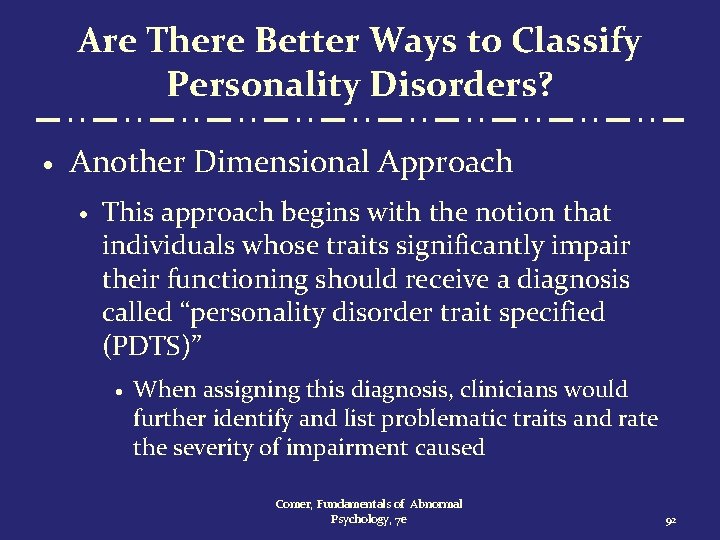 Are There Better Ways to Classify Personality Disorders? · Another Dimensional Approach · This