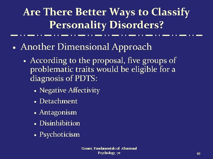 Are There Better Ways to Classify Personality Disorders? · Another Dimensional Approach · According