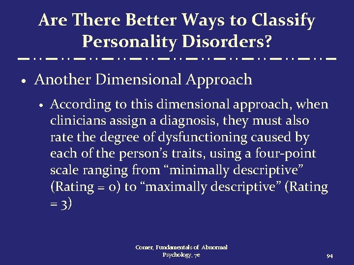 Are There Better Ways to Classify Personality Disorders? · Another Dimensional Approach · According