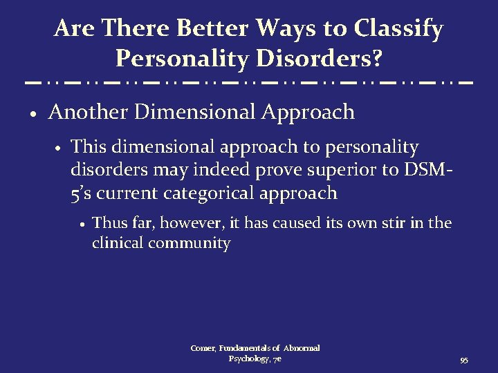 Are There Better Ways to Classify Personality Disorders? · Another Dimensional Approach · This