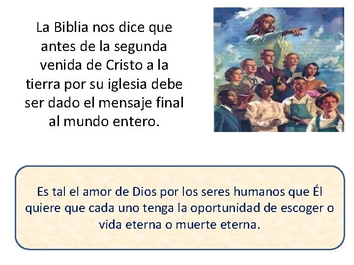 La Biblia nos dice que antes de la segunda venida de Cristo a la