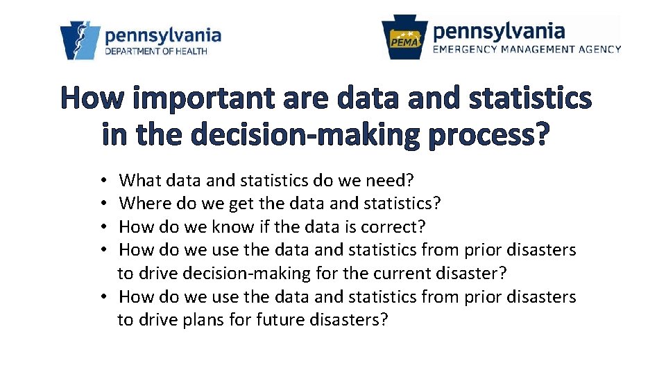 How important are data and statistics in the decision-making process? What data and statistics