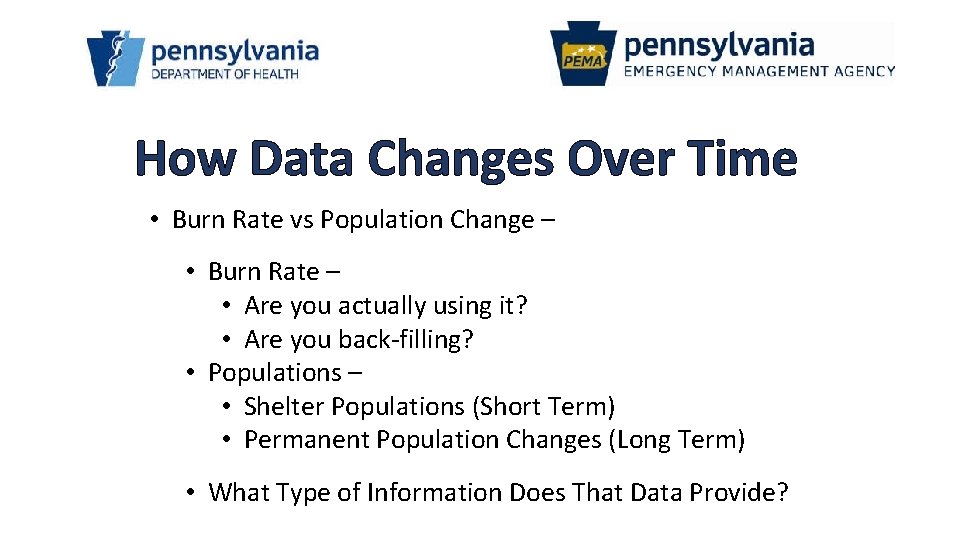 How Data Changes Over Time • Burn Rate vs Population Change – • Burn