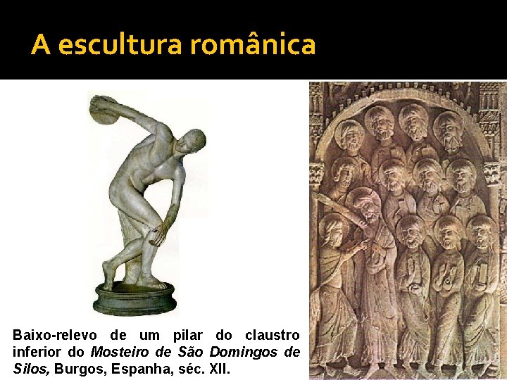 A escultura românica Baixo-relevo de um pilar do claustro inferior do Mosteiro de São