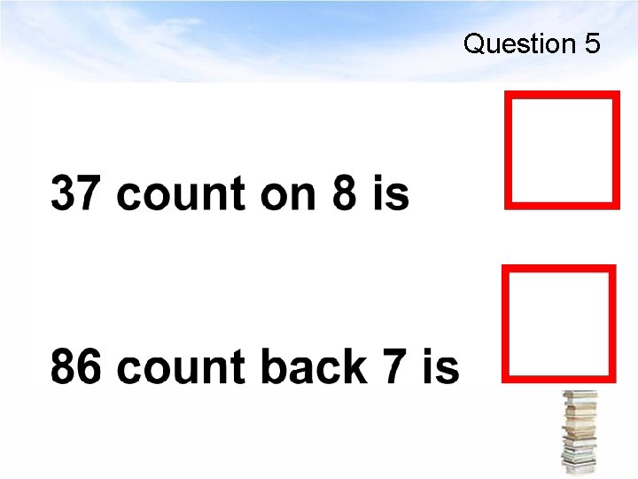 Question 5 