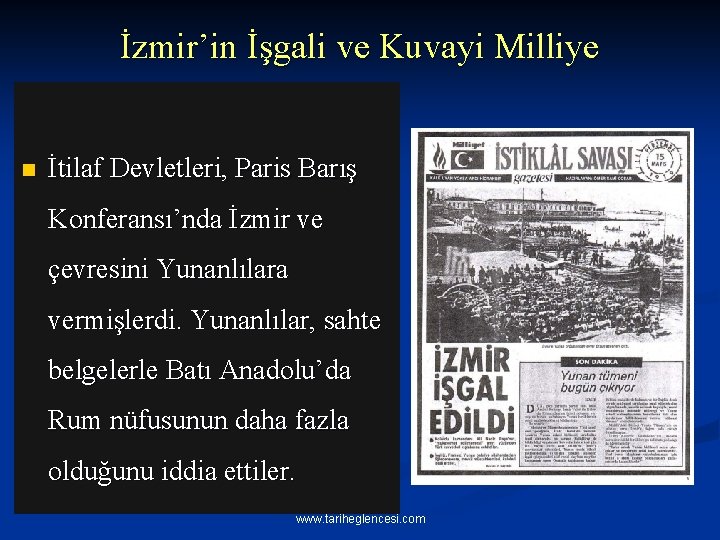 İzmir’in İşgali ve Kuvayi Milliye n İtilaf Devletleri, Paris Barış Konferansı’nda İzmir ve çevresini