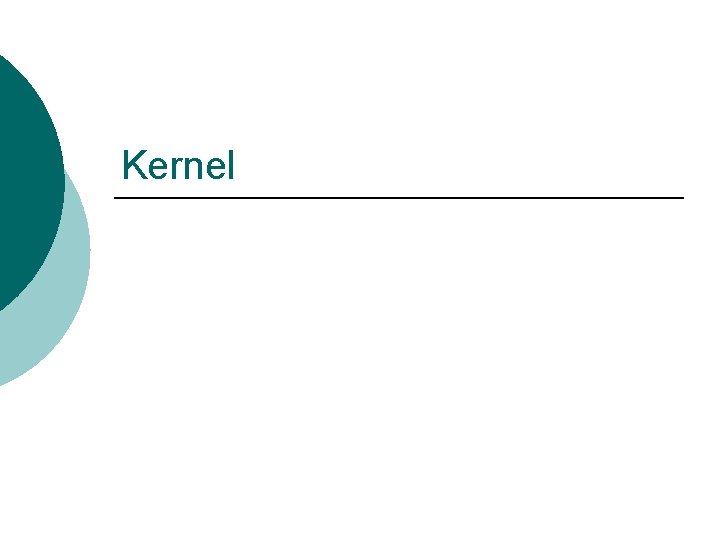 Kernel 